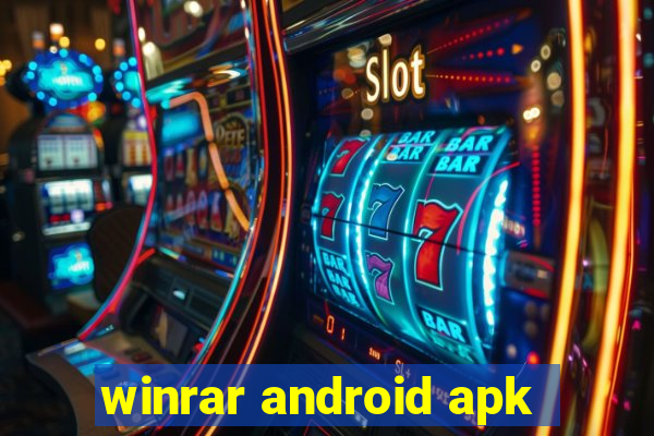 winrar android apk